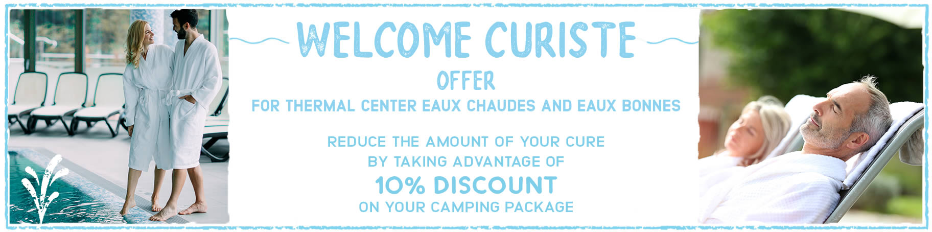 Our welcome curist holiday offer